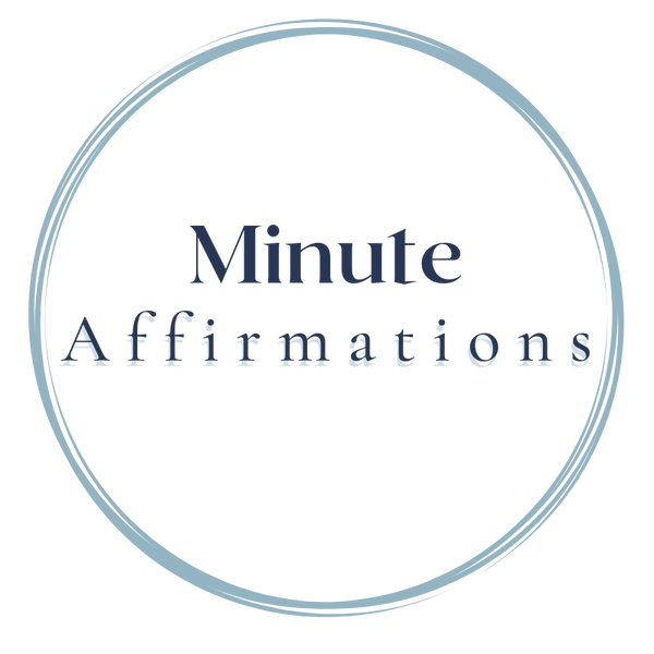 Minute Affirmations